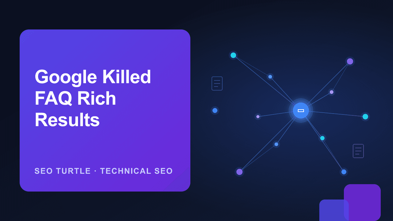 Google retires FAQ rich results in 2026, what it means for structured data and schema, guide by SEO Turtle