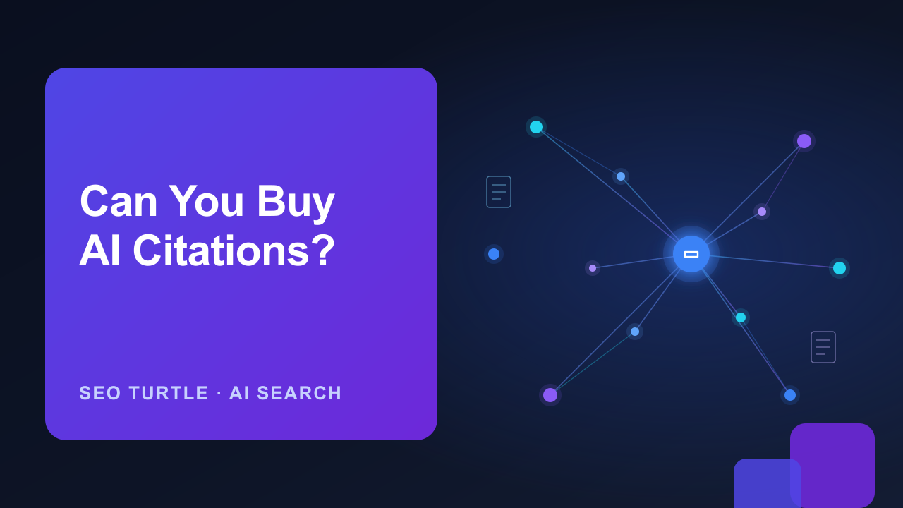 Can you buy AI citations, Google spam policy on manipulating generative AI responses explained by SEO Turtle